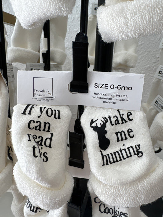 If you can read - Take me Hunting Socks