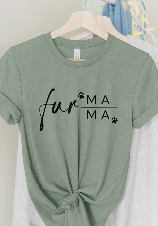Fur Mom T shirt